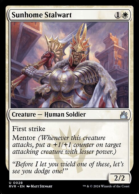 First strike
Mentor (Whenever this creature attacks, put a +1/+1 counter on target attacking creature with lesser power.)