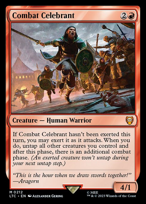 If Combat Celebrant hasn't been exerted this turn, you may exert it as it attacks. When you do, untap all other creatures you control and after this phase, there is an additional combat phase. (An exerted creature won't untap during your next untap step.)