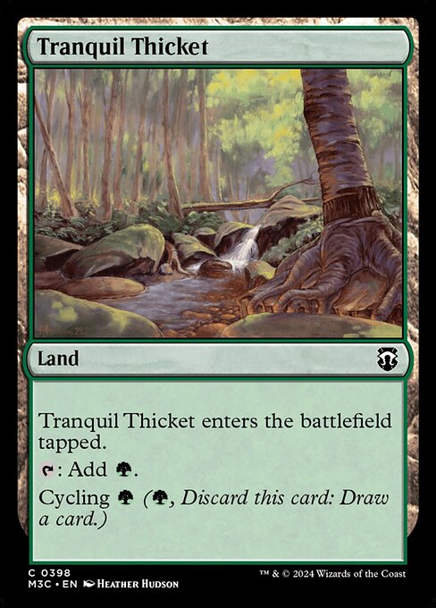Tranquil Thicket enters tapped.
{T}: Add {G}.
Cycling {G} ({G}, Discard this card: Draw a card.)