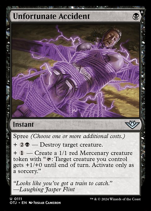 Spree (Choose one or more additional costs.)
+ {2}{B} — Destroy target creature.
+ {1} — Create a 1/1 red Mercenary creature token with "{T}: Target creature you control gets +1/+0 until end of turn. Activate only as a sorcery."