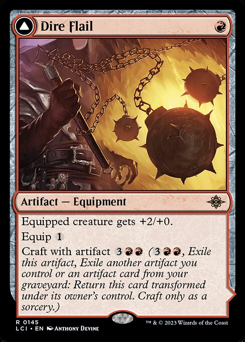 Equipped creature gets +2/+0.
Equip {1}
Craft with artifact {3}{R}{R} ({3}{R}{R}, Exile this artifact, Exile another artifact you control or an artifact card from your graveyard: Return this card transformed under its owner's control. Craft only as a sorcery.)   Equipped creature gets +3/+0 and has "Whenever this creature attacks, you may sacrifice an artifact other than Dire Blunderbuss. When you do, this creature deals damage equal to its power to target creature."
Equip {1}