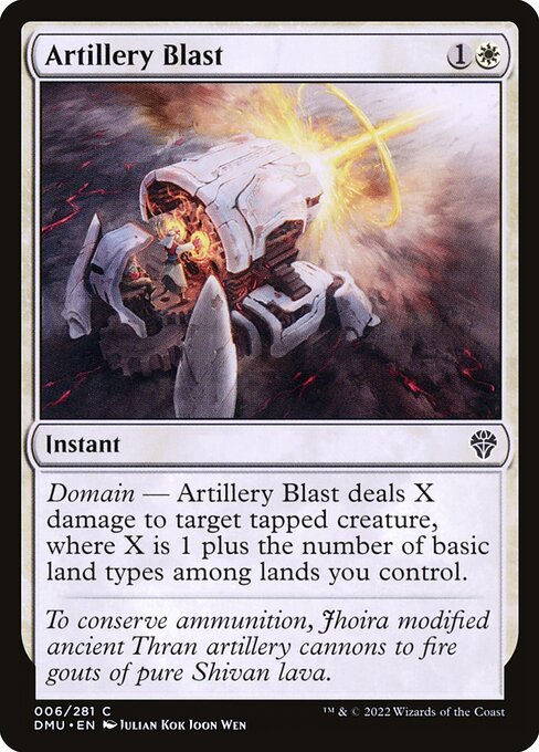 Domain — Artillery Blast deals X damage to target tapped creature, where X is 1 plus the number of basic land types among lands you control.