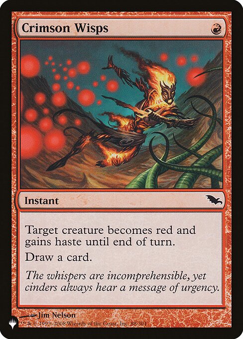 Target creature becomes red and gains haste until end of turn.
Draw a card.