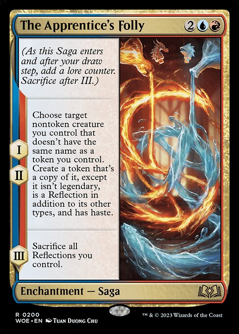 (As this Saga enters and after your draw step, add a lore counter. Sacrifice after III.)
I, II — Choose target nontoken creature you control that doesn't have the same name as a token you control. Create a token that's a copy of it, except it isn't legendary, is a Reflection in addition to its other types, and has haste.
III — Sacrifice all Reflections you control.
