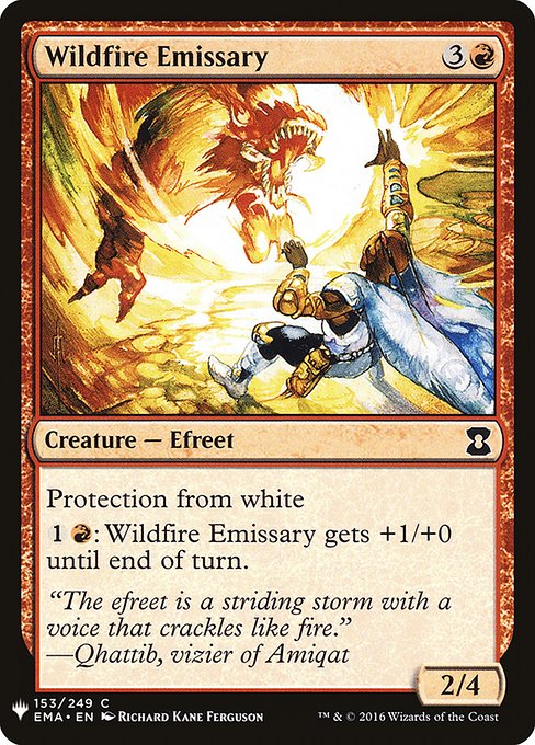Protection from white
{1}{R}: Wildfire Emissary gets +1/+0 until end of turn.