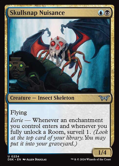 Flying
Eerie — Whenever an enchantment you control enters and whenever you fully unlock a Room, surveil 1. (Look at the top card of your library. You may put it into your graveyard.)