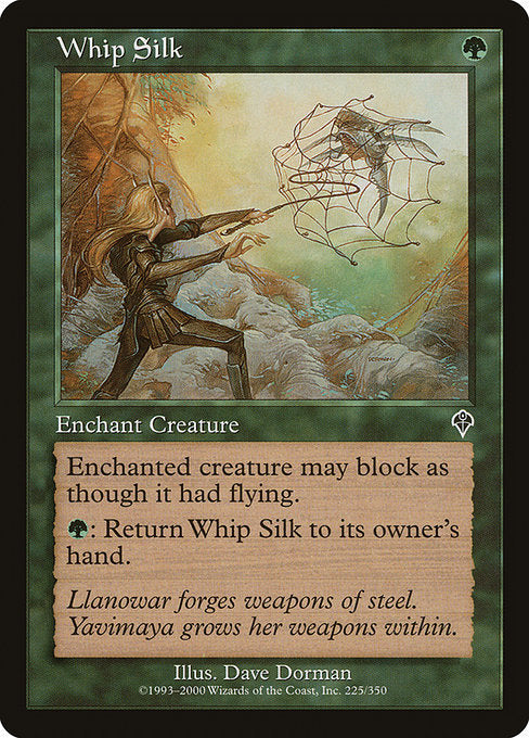 Enchant creature
Enchanted creature has reach. (It can block creatures with flying.)
{G}: Return Whip Silk to its owner's hand.