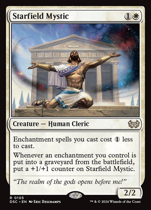 Enchantment spells you cast cost {1} less to cast.
Whenever an enchantment you control is put into a graveyard from the battlefield, put a +1/+1 counter on Starfield Mystic.