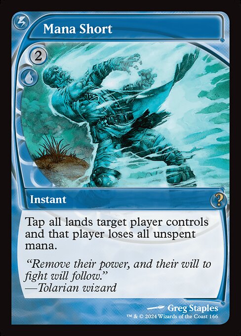 Tap all lands target player controls and that player loses all unspent mana.
