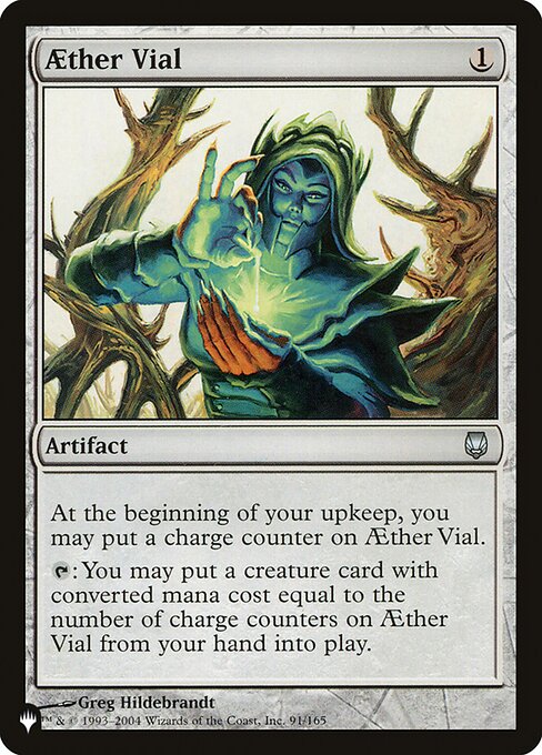 At the beginning of your upkeep, you may put a charge counter on Aether Vial.
{T}: You may put a creature card with mana value equal to the number of charge counters on Aether Vial from your hand onto the battlefield.