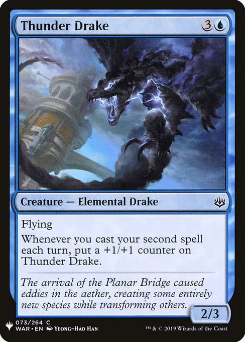 Flying
Whenever you cast your second spell each turn, put a +1/+1 counter on Thunder Drake.