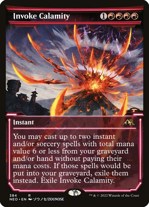 You may cast up to two instant and/or sorcery spells with total mana value 6 or less from your graveyard and/or hand without paying their mana costs. If those spells would be put into your graveyard, exile them instead. Exile Invoke Calamity.