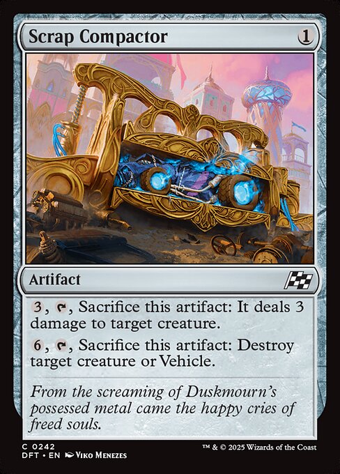 {3}, {T}, Sacrifice this artifact: It deals 3 damage to target creature.
{6}, {T}, Sacrifice this artifact: Destroy target creature or Vehicle.