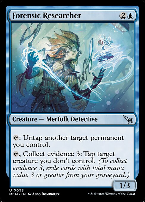 {T}: Untap another target permanent you control.
{T}, Collect evidence 3: Tap target creature you don't control. (To collect evidence 3, exile cards with total mana value 3 or greater from your graveyard.)