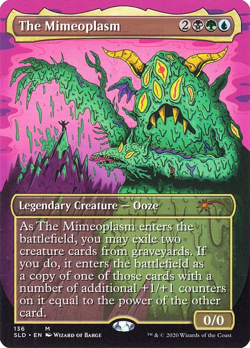 As The Mimeoplasm enters the battlefield, you may exile two creature cards from graveyards. If you do, it enters the battlefield as a copy of one of those cards with a number of additional +1/+1 counters on it equal to the power of the other card.