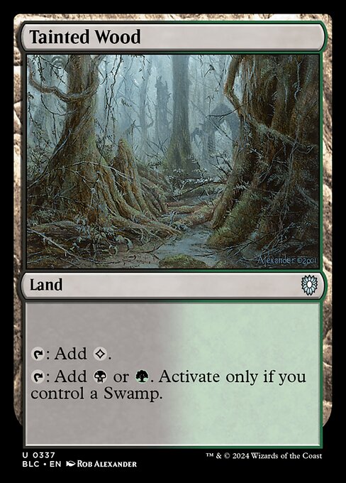 {T}: Add {C}.
{T}: Add {B} or {G}. Activate only if you control a Swamp.