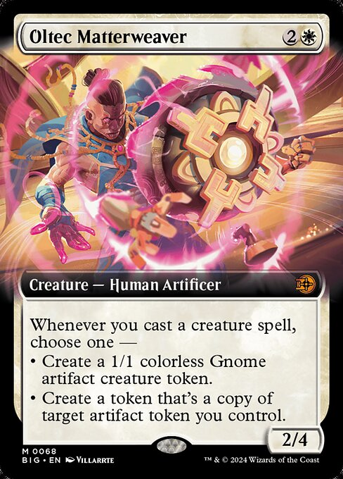 Whenever you cast a creature spell, choose one —
• Create a 1/1 colorless Gnome artifact creature token.
• Create a token that's a copy of target artifact token you control.
