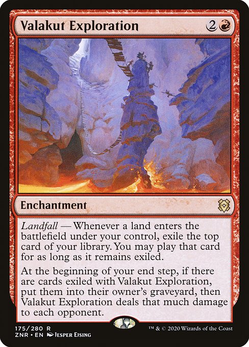 Landfall — Whenever a land enters the battlefield under your control, exile the top card of your library. You may play that card for as long as it remains exiled.
At the beginning of your end step, if there are cards exiled with Valakut Exploration, put them into their owner's graveyard, then Valakut Exploration deals that much damage to each opponent.
