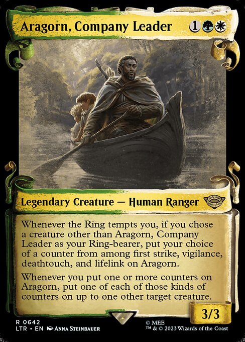 Whenever the Ring tempts you, if you chose a creature other than Aragorn, Company Leader as your Ring-bearer, put your choice of a counter from among first strike, vigilance, deathtouch, and lifelink on Aragorn.
Whenever you put one or more counters on Aragorn, put one of each of those kinds of counters on up to one other target creature.
