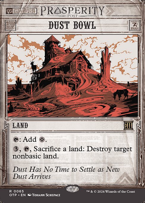 {T}: Add {C}.
{3}, {T}, Sacrifice a land: Destroy target nonbasic land.