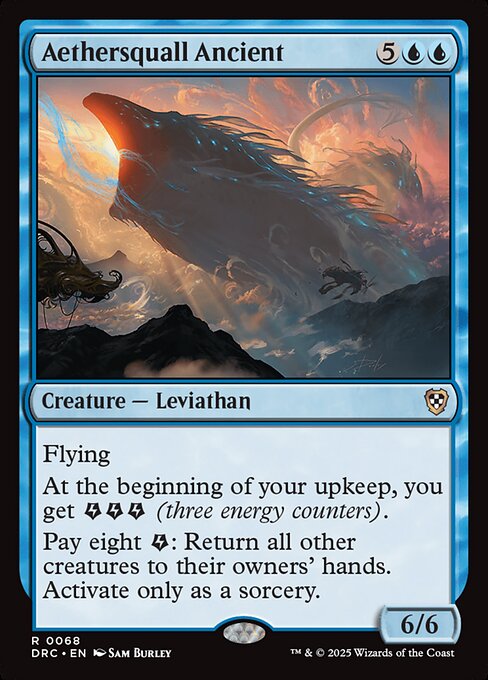 Flying
At the beginning of your upkeep, you get {E}{E}{E} (three energy counters).
Pay eight {E}: Return all other creatures to their owners' hands. Activate only as a sorcery.