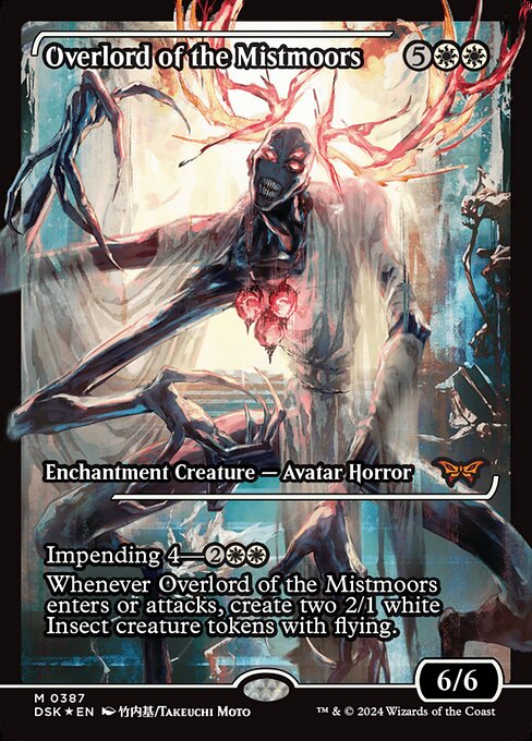 Impending 4—{2}{W}{W} (If you cast this spell for its impending cost, it enters with four time counters and isn't a creature until the last is removed. At the beginning of your end step, remove a time counter from it.)
Whenever Overlord of the Mistmoors enters or attacks, create two 2/1 white Insect creature tokens with flying.