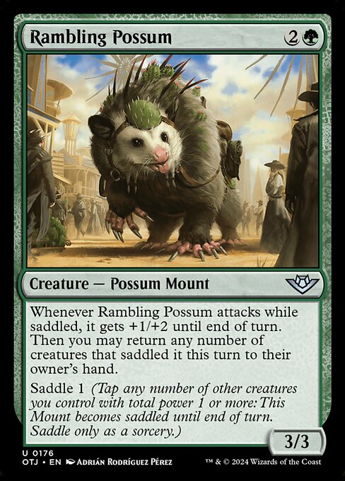 Whenever Rambling Possum attacks while saddled, it gets +1/+2 until end of turn. Then you may return any number of creatures that saddled it this turn to their owner's hand.
Saddle 1 (Tap any number of other creatures you control with total power 1 or more: This Mount becomes saddled until end of turn. Saddle only as a sorcery.)