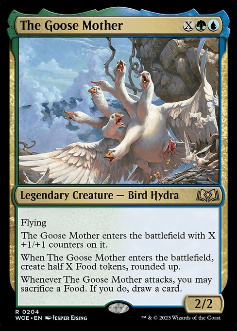 Flying
The Goose Mother enters the battlefield with X +1/+1 counters on it.
When The Goose Mother enters the battlefield, create half X Food tokens, rounded up.
Whenever The Goose Mother attacks, you may sacrifice a Food. If you do, draw a card.