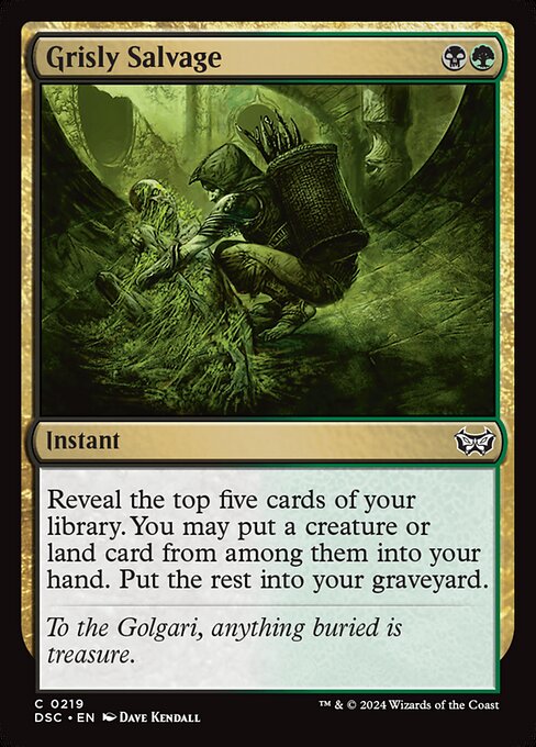 Reveal the top five cards of your library. You may put a creature or land card from among them into your hand. Put the rest into your graveyard.