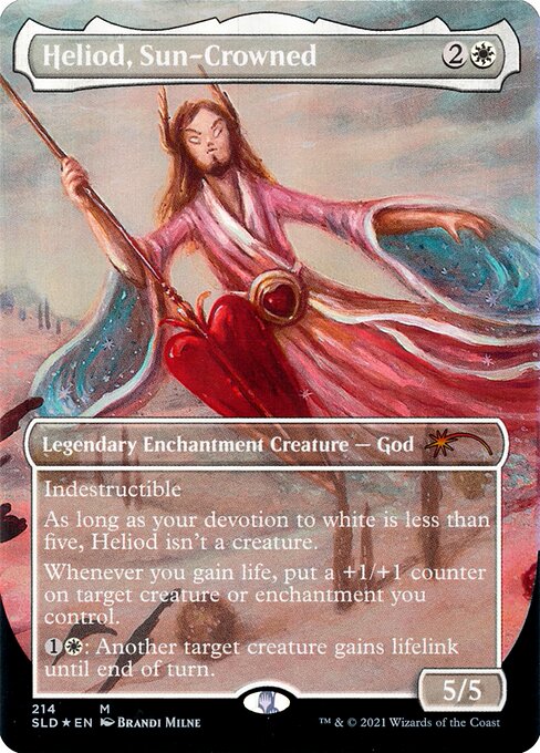Indestructible
As long as your devotion to white is less than five, Heliod isn't a creature.
Whenever you gain life, put a +1/+1 counter on target creature or enchantment you control.
{1}{W}: Another target creature gains lifelink until end of turn.