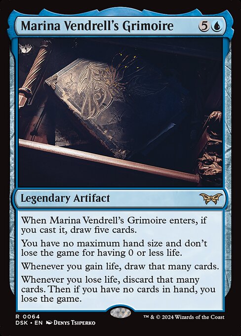 When Marina Vendrell's Grimoire enters, if you cast it, draw five cards.
You have no maximum hand size and don't lose the game for having 0 or less life.
Whenever you gain life, draw that many cards.
Whenever you lose life, discard that many cards. Then if you have no cards in hand, you lose the game.