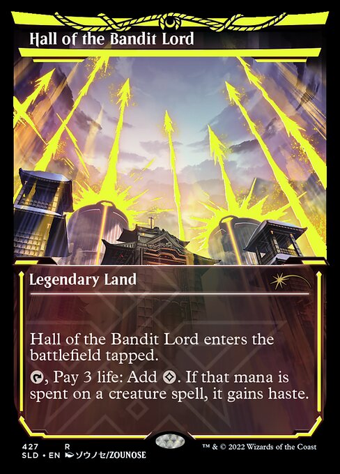 Hall of the Bandit Lord enters the battlefield tapped.
{T}, Pay 3 life: Add {C}. If that mana is spent on a creature spell, it gains haste.