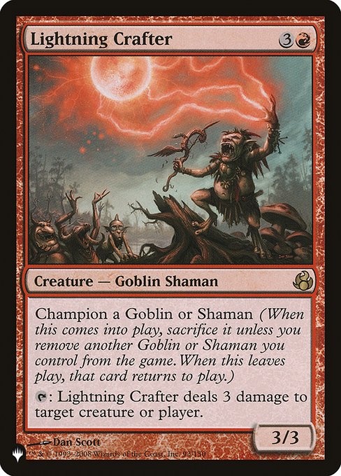 Champion a Goblin or Shaman (When this enters, sacrifice it unless you exile another Goblin or Shaman you control. When this leaves the battlefield, that card returns to the battlefield.)
{T}: Lightning Crafter deals 3 damage to any target.