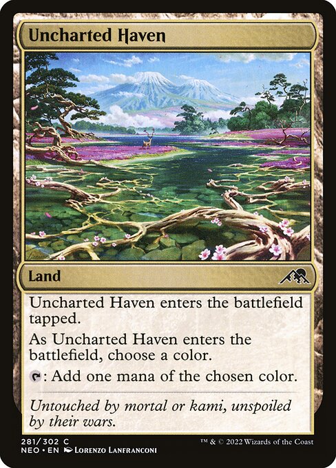 Uncharted Haven enters the battlefield tapped.
As Uncharted Haven enters the battlefield, choose a color.
{T}: Add one mana of the chosen color.