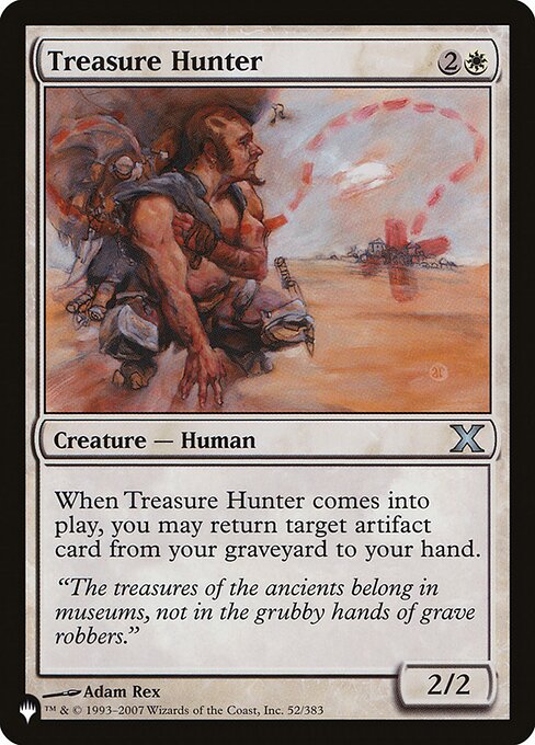 When Treasure Hunter enters, you may return target artifact card from your graveyard to your hand.