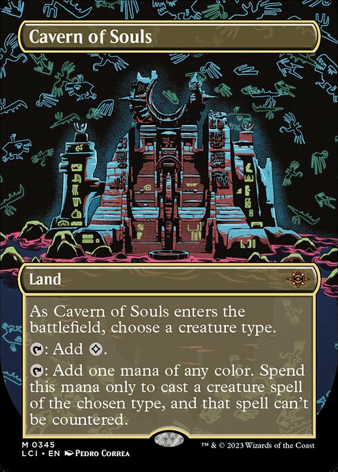 As Cavern of Souls enters the battlefield, choose a creature type.
{T}: Add {C}.
{T}: Add one mana of any color. Spend this mana only to cast a creature spell of the chosen type, and that spell can't be countered.