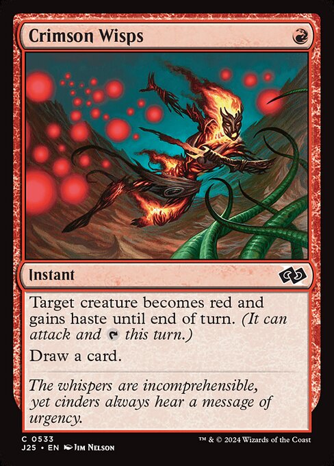Target creature becomes red and gains haste until end of turn. (It can attack and {T} this turn.)
Draw a card.