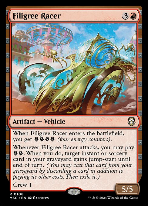 When Filigree Racer enters, you get {E}{E}{E}{E} (four energy counters).
Whenever Filigree Racer attacks, you may pay {E}{E}. When you do, target instant or sorcery card in your graveyard gains jump-start until end of turn. (You may cast that card from your graveyard by discarding a card in addition to paying its other costs. Then exile it.)
Crew 1