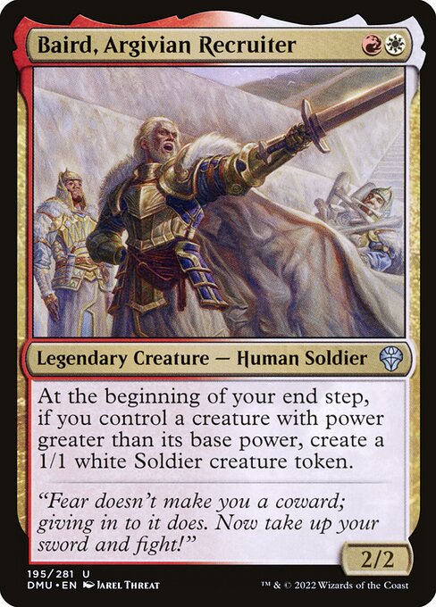 At the beginning of your end step, if you control a creature with power greater than its base power, create a 1/1 white Soldier creature token.