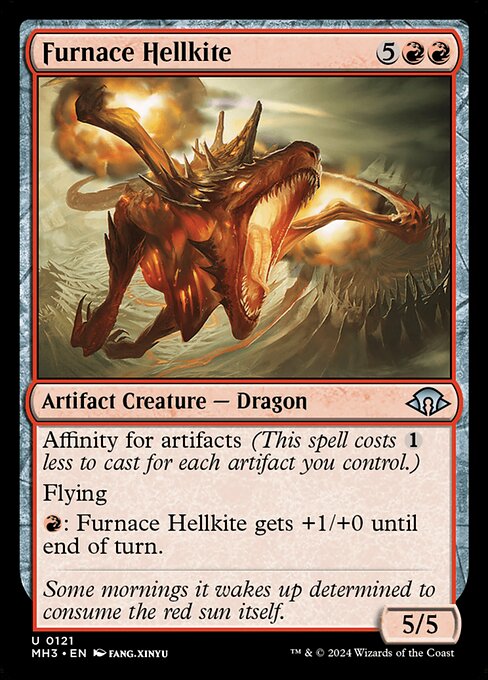 Affinity for artifacts (This spell costs {1} less to cast for each artifact you control.)
Flying
{R}: Furnace Hellkite gets +1/+0 until end of turn.