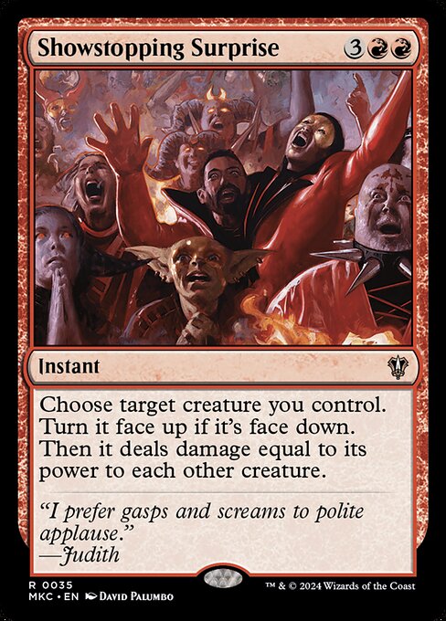 Choose target creature you control. Turn it face up if it's face down. Then it deals damage equal to its power to each other creature.