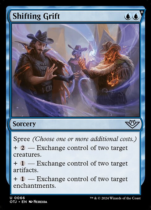 Spree (Choose one or more additional costs.)
+ {2} — Exchange control of two target creatures.
+ {1} — Exchange control of two target artifacts.
+ {1} — Exchange control of two target enchantments.