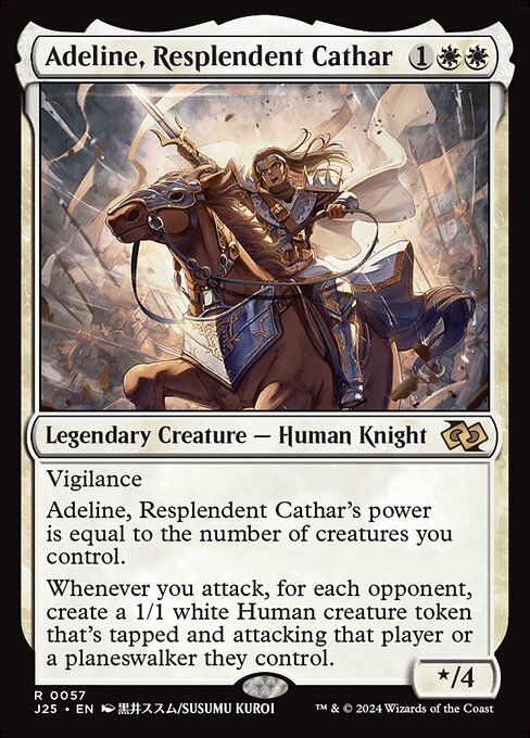 Vigilance
Adeline, Resplendent Cathar's power is equal to the number of creatures you control.
Whenever you attack, for each opponent, create a 1/1 white Human creature token that's tapped and attacking that player or a planeswalker they control.