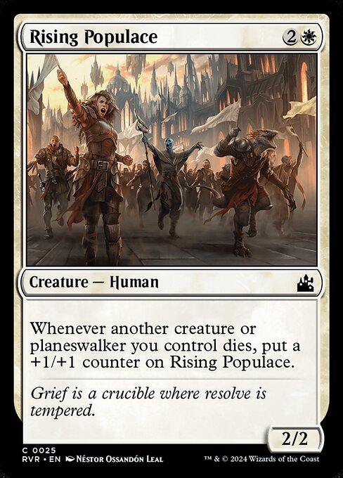 Whenever another creature or planeswalker you control dies, put a +1/+1 counter on Rising Populace.