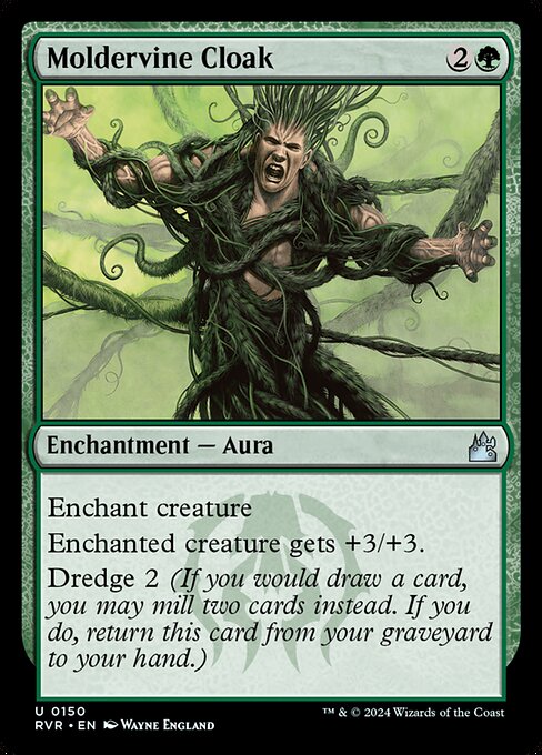 Enchant creature
Enchanted creature gets +3/+3.
Dredge 2 (If you would draw a card, you may mill two cards instead. If you do, return this card from your graveyard to your hand.)