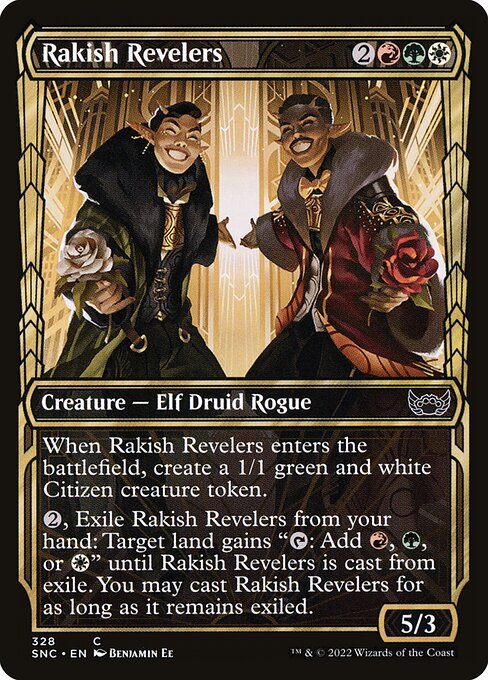 When Rakish Revelers enters the battlefield, create a 1/1 green and white Citizen creature token.
{2}, Exile Rakish Revelers from your hand: Target land gains "{T}: Add {R}, {G}, or {W}" until Rakish Revelers is cast from exile. You may cast Rakish Revelers for as long as it remains exiled.