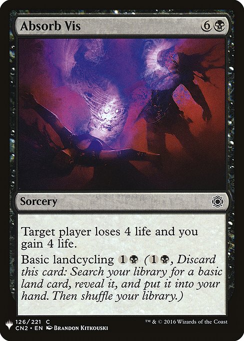 Target player loses 4 life and you gain 4 life.
Basic landcycling {1}{B} ({1}{B}, Discard this card: Search your library for a basic land card, reveal it, put it into your hand, then shuffle.)
