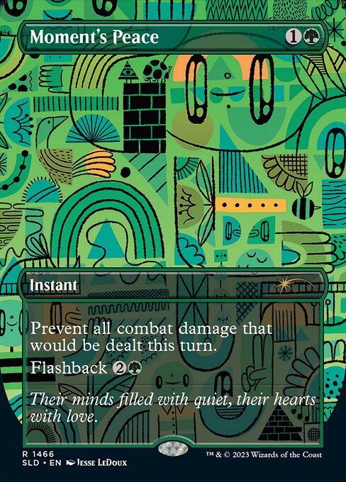 Prevent all combat damage that would be dealt this turn.
Flashback {2}{G} (You may cast this card from your graveyard for its flashback cost. Then exile it.)