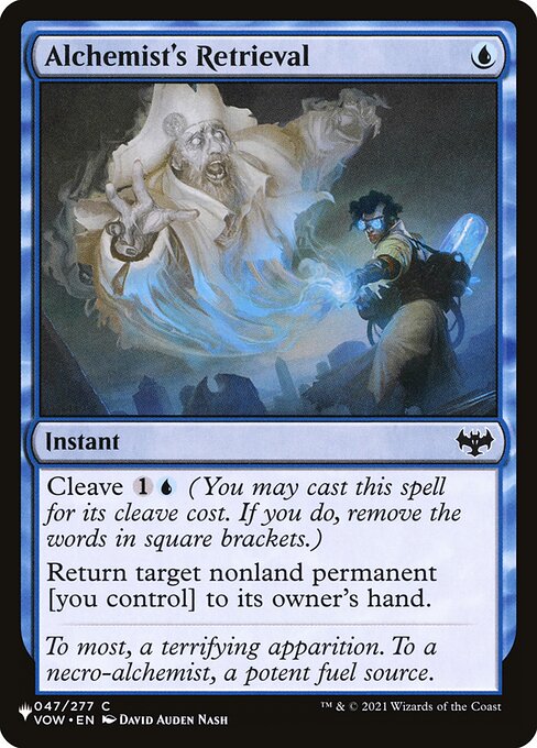 Cleave {1}{U} (You may cast this spell for its cleave cost. If you do, remove the words in square brackets.)
Return target nonland permanent [you control] to its owner's hand.