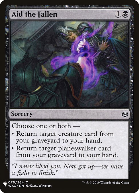 Choose one or both —
• Return target creature card from your graveyard to your hand.
• Return target planeswalker card from your graveyard to your hand.